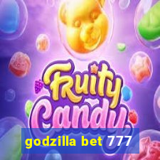 godzilla bet 777